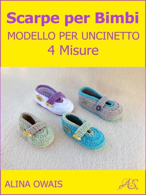 cover image of Scarpe per Bimbi Modello per Uncinetto--4 Misure